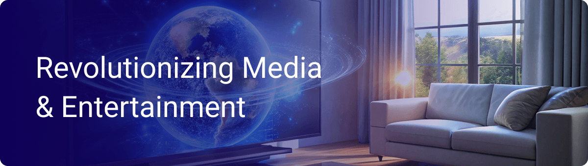 Revolutionizing Media & Entertainment Industry: The Role of Smart TV Integration