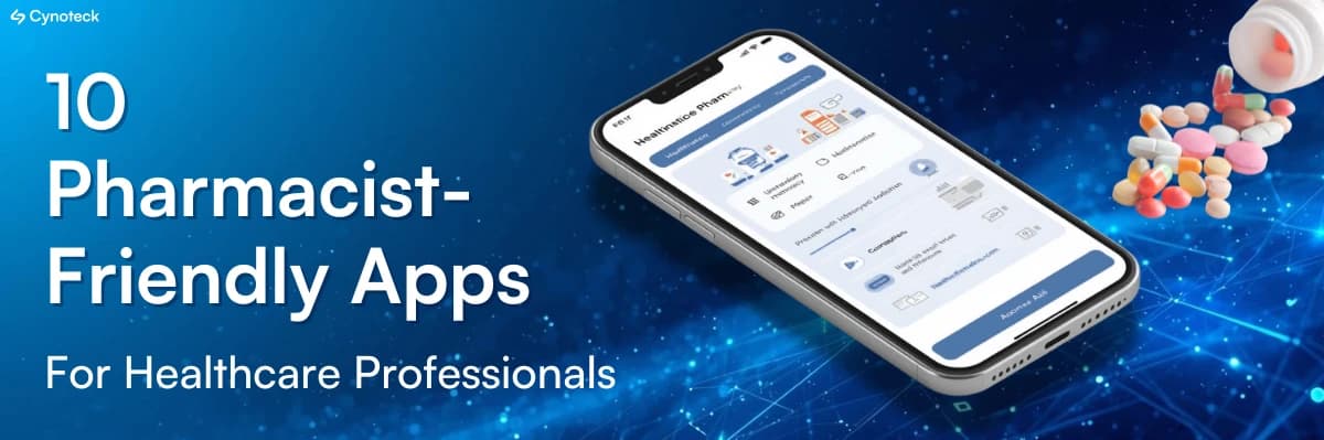 10 Best Pharmacist-Friendly Apps