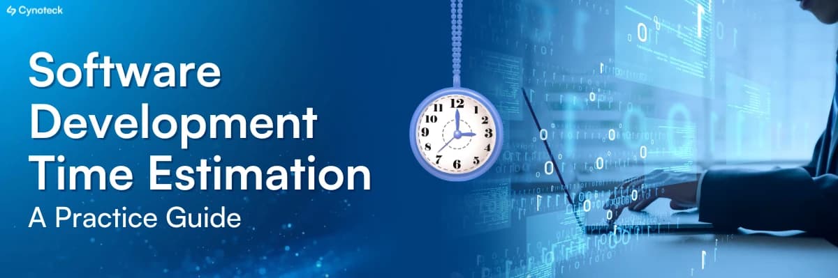 Software Development Time Estimation: A Practice Guide
