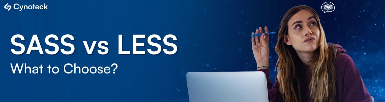 SASS vs LESS: What to Choose?