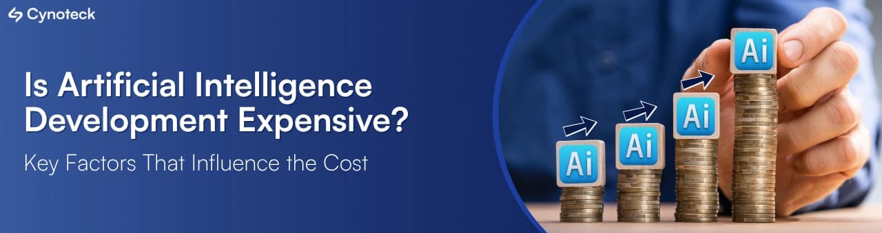 Is Artificial Intelligence Development Expensive?