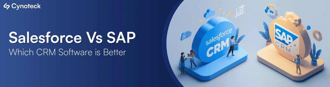 Salesforce Vs SAP: Which CRM Software is Better