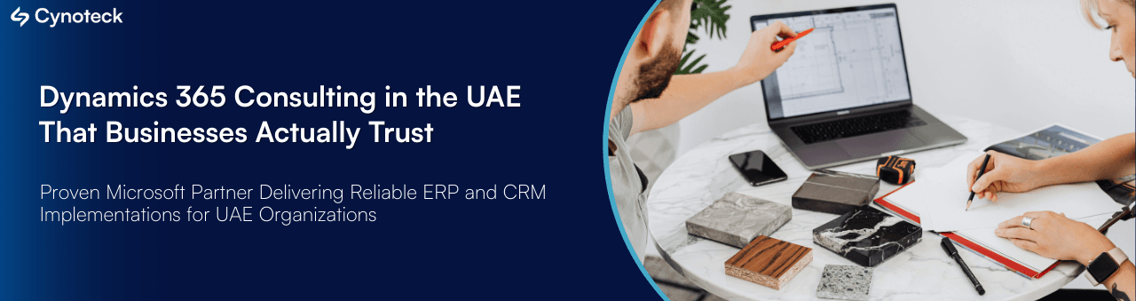 Finding the Trusted Microsoft Dynamics 365 Consultant in the UAE: Complete Guide for 2026