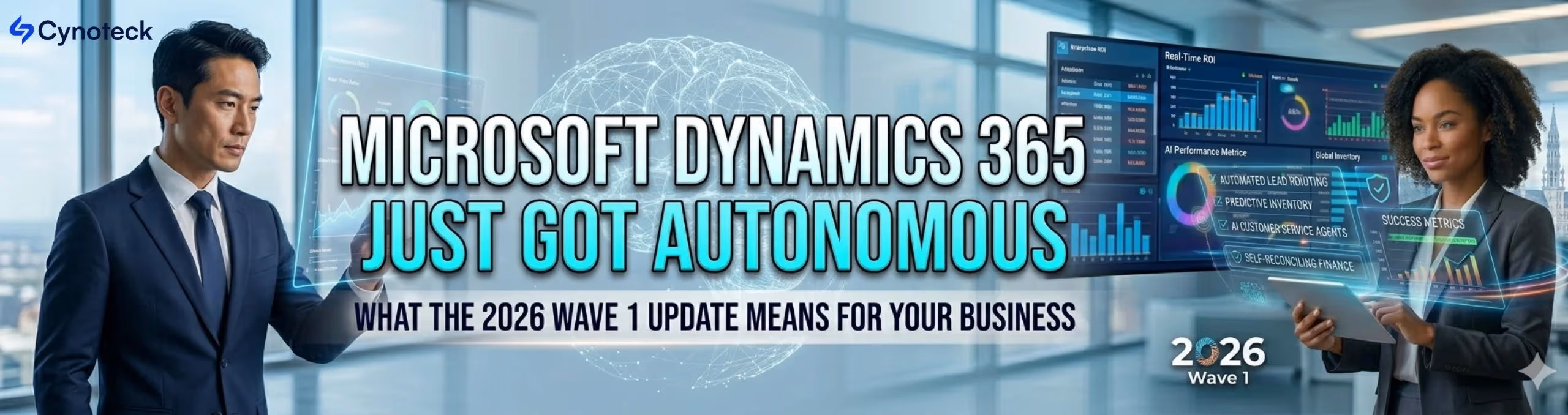 Microsoft Dynamics 365 Just Got Autonomous: What the 2026 Wave 1 Update Means for Your Business
