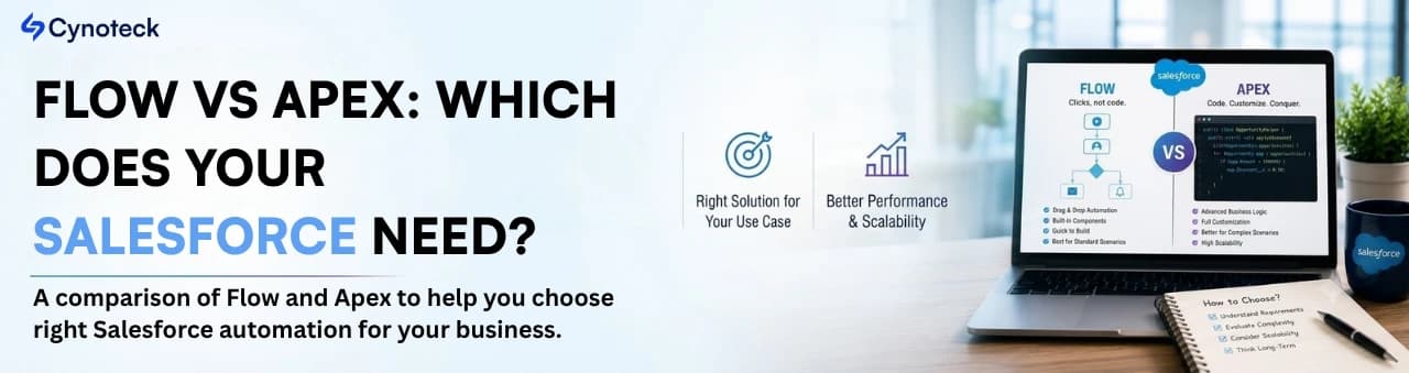 Flow vs Apex in Salesforce: Which One Does Your Salesforce Need?