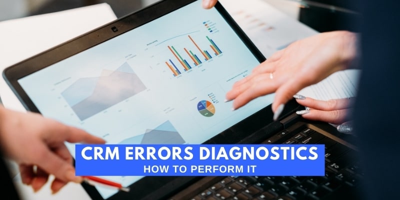 CRM error diagnostics