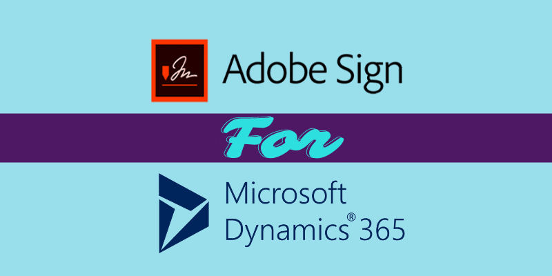 Adobe Sign for Microsoft Dynamics crm