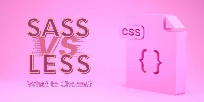 Saas vs Less