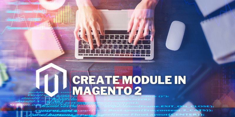 How to create module in Magento 2
