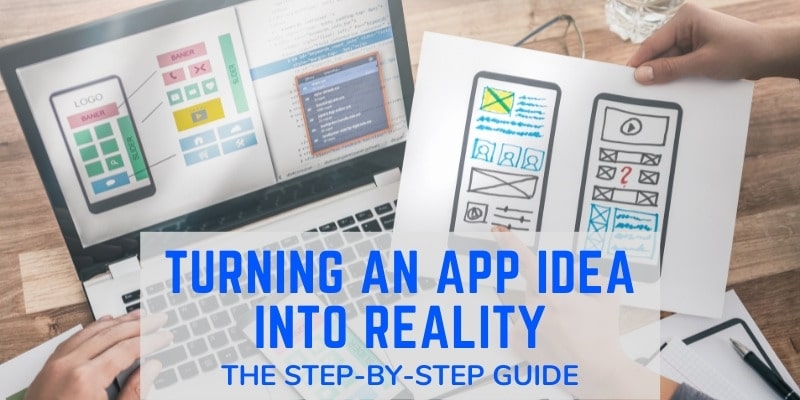 how to turn an app idea into reality