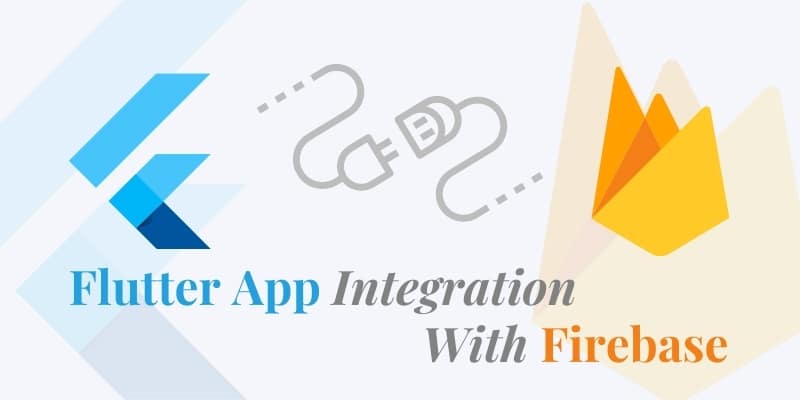 Integrating Flutter App with Firebase