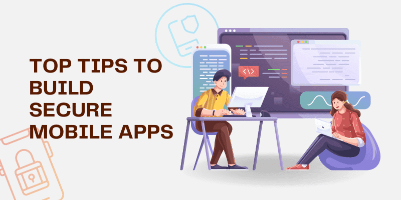how to build secure mobile app