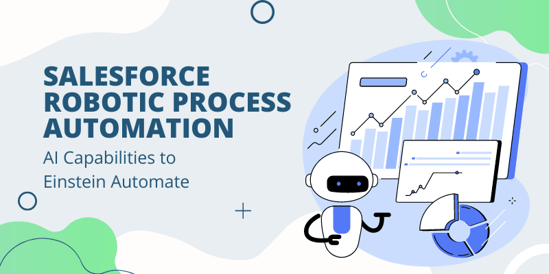 Salesforce Robotic Process Automation