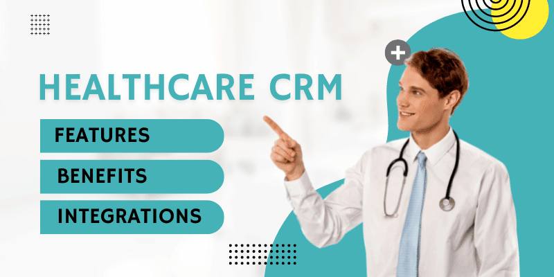 Healthcare CRM