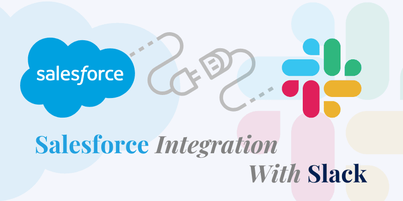 salesforce slack integration
