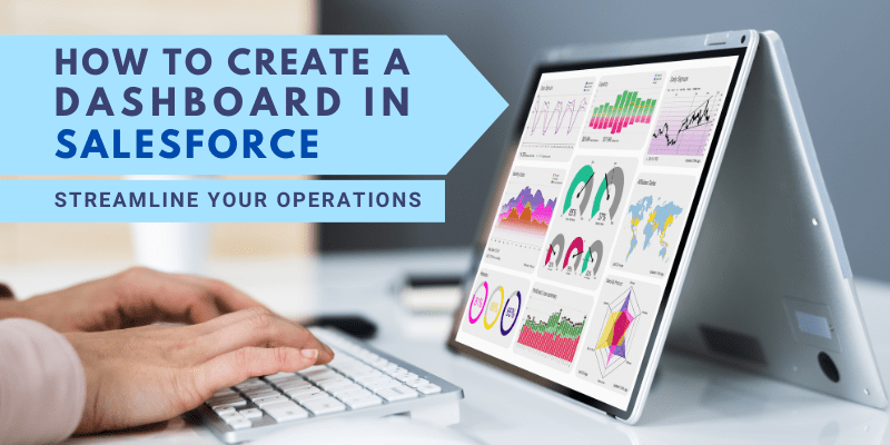How to create Salesforce Dashboards