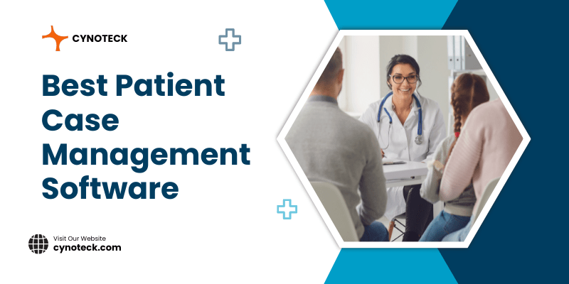 Patient Case Management Software