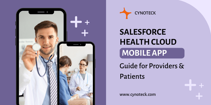Salesforce Health Cloud Mobile App
