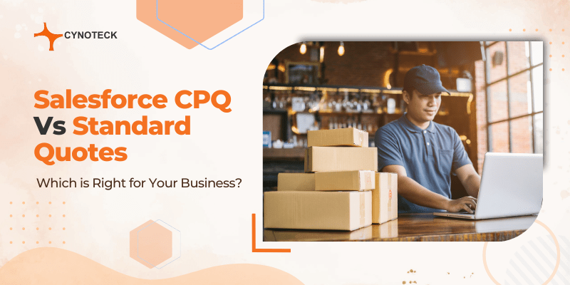 Salesforce CPQ vs Standard Quotes